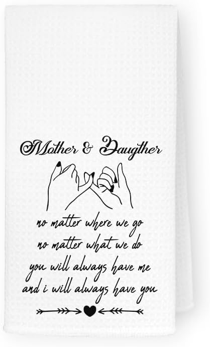 for Mom from Daughter, Mother and Daughter Kitchen Towels, Mother's Day Birthday Gifts for Mom Dish Towels for Bathroom Kitchen Decorative, 16x24 Inch