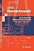 Thermodynamik: Die Grundgesetze der Energie- und Stoffumwandlungen (Springer-Lehrbuch)