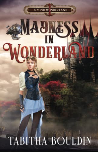Madness in Wonderland: 1 (Beyond Wonderland) steampunk buy now online Madness in Wonderland: 1 (Beyond Wonderland) steampunk buy now online