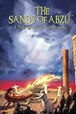abzurdah frases  The Sands of Abzu: A Tale from Ancient Persia
