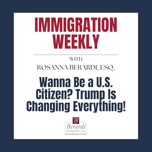 Wanna Be a U.S. Citizen? Trump Is Changing Everything!
