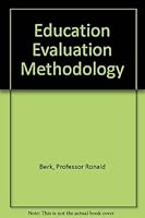 Education Evaluation Methodology 0801825180 Book Cover