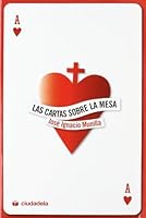 Las cartas sobre la mesa: tres años como obispo de Palencia (Ensayo) (Spanish Edition) 8496836649 Book Cover