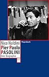 Pier Paolo Pasolini - Eine Biographie (Wagenbachs andere Taschenbücher)