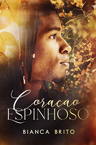 Coração Espinhoso (LIVRO ÚNICO)
