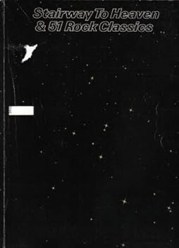 Paperback Stairway to Heaven & 51 Rock Classics (Revised Edition) Book