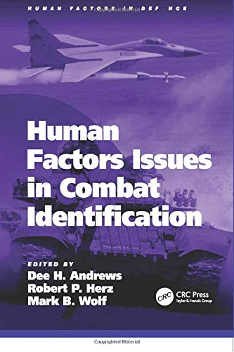 Human Factors Issues in Combat Identification (Human Factors in Defence)