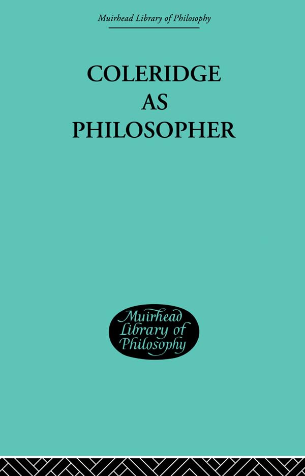 Coleridge as Philosopher      1st Edition, Kindle Edition