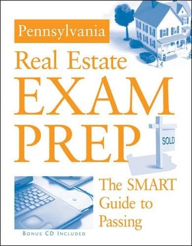 Pennsylvania Real Estate Exam Prep: The Smart Guide to Passing