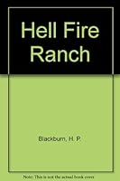 Hell Fire Ranch 0843905468 Book Cover