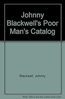 Johnny Blackwell's Poor Man's Catalog 0312444648 Book Cover