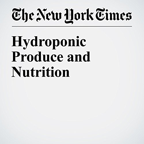 Hydroponic Produce and Nutrition cover art