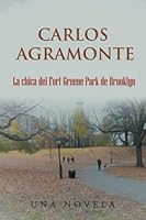 La chica del Fort Greene Park de Brooklyn 1685363563 Book Cover