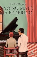 Yo no maté a Federico 8467063645 Book Cover