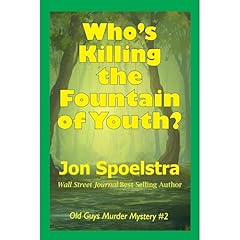 Who's Killing the Fountain of Youth? Audiolibro Por Jon Spoelstra arte de portada