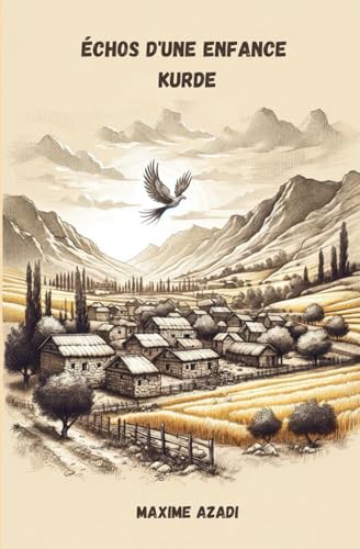 Échos d'une Enfance Kurde (French Edition)