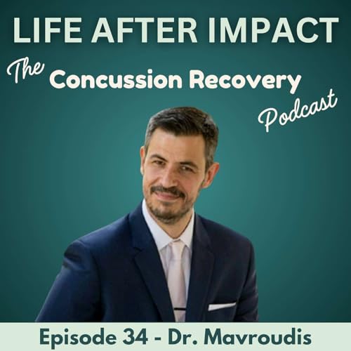 New Frontiers in Concussion Research with Dr. Ioannis Mavroudis | E34