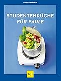 Studentenküche für Faule (GU Schnelle Küche)