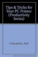 Tips and Tricks for Your PC Printer/With Disk 1557550751 Book Cover