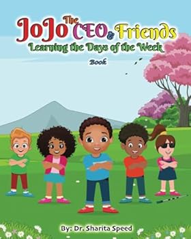 JoJo The CEO & Friends: Learning the Days of the Week (Book)