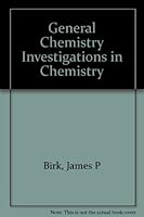 General Chemistry Investigations in Chemistry 0395515378 Book Cover