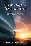  Confiança Nas Tempestades (Portuguese Edition)