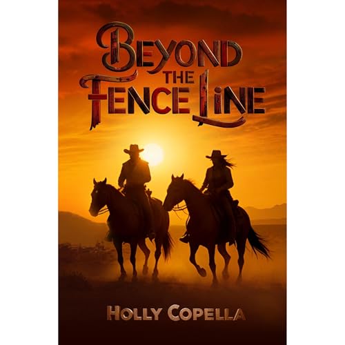 Beyond the Fence Line Audiolibro Por Holly Copella arte de portada