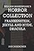 William Shakespeare's Horror Collection: Frankenstein, Jekyll and Hyde, Dracula