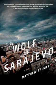 Hardcover The Wolf of Sarajevo Book