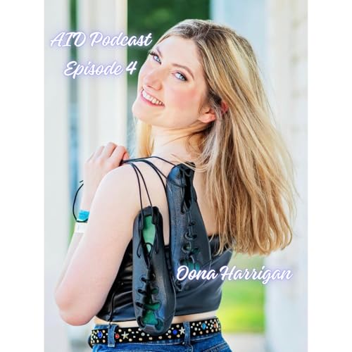 Episode 4: Oona Harrigan - A Viral Sensation