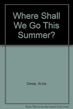 Where Shall We Go This Summer?