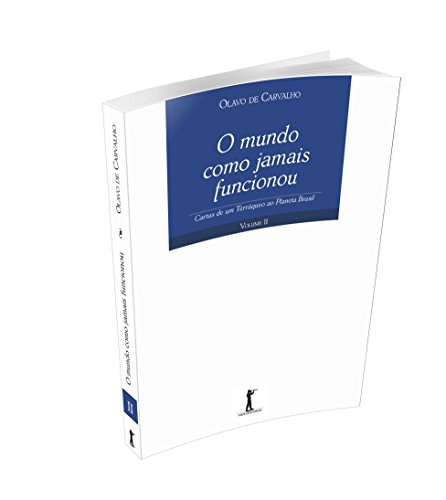 O Mundo Como Jamais Funcionou