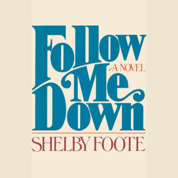 Follow Me Down