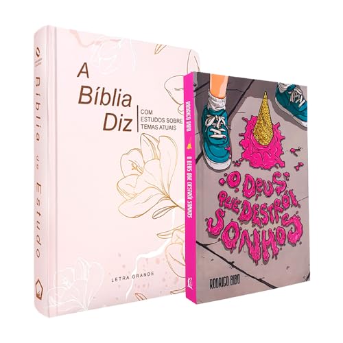 Kit Bíblia de Estudo Diz NAA Feminina + O Deus que Destrói Sonhos