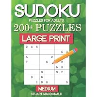 Sudoku Puzzles for Adults: 200+ Medium Large Print Sudoku Puzzles