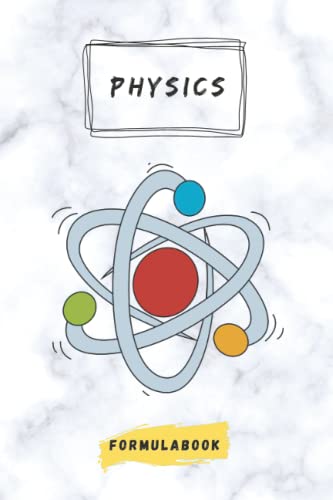 Physics Formulabook: Physic essentials Notebook for writing formulas, codes, research, equations , basics, methods | Physical science workbook 6*9 with 103 pages for students, professionals, teachers