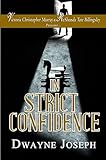 In Strict Confidence