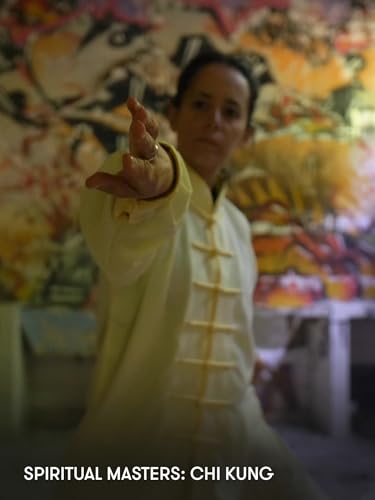 Spiritual Masters: Chi Kung