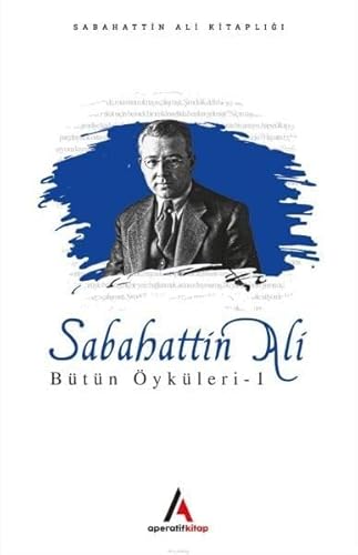 Sabahattin Ali Bütün Öyküleri 1 [Turkish] 6052216816 Book Cover