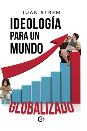 Ideologia para un Mundo Globalizado