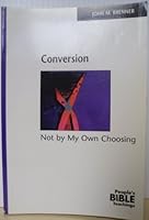 Conversion: Not by My Own Choosing 0810010348 Book Cover