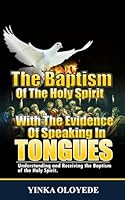 THE BAPTISM OF THE HOLY SPIRIT WITH THE EVIDENCE OF SPEAKING IN TONGUES 3944924045 Book Cover