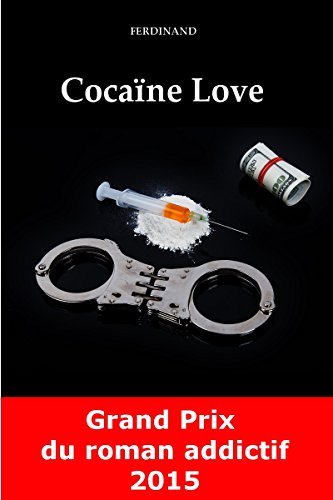 Cocaïne Love Livre eBook France