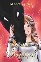 Cristal d'Améthyste: Tome 2 (French Edition) 2959238753 Book Cover