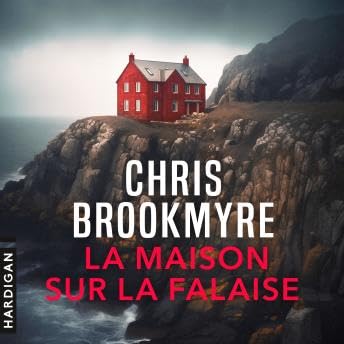 maison sur la falaise - Chris Brookmyre