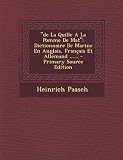de La Quille A La Pomme De Mat: Dictionnaire De Marine En Anglais, Français Et Allemand ......