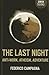 The Last Night: Anti-Work, Atheism, Adventure