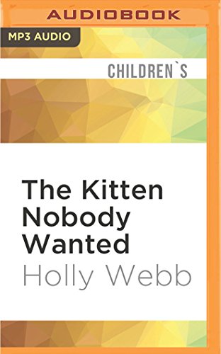 The Kitten Nobody Wanted