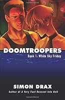 DOOMTROOPERS, Book 1: White Sky Friday 1679900021 Book Cover