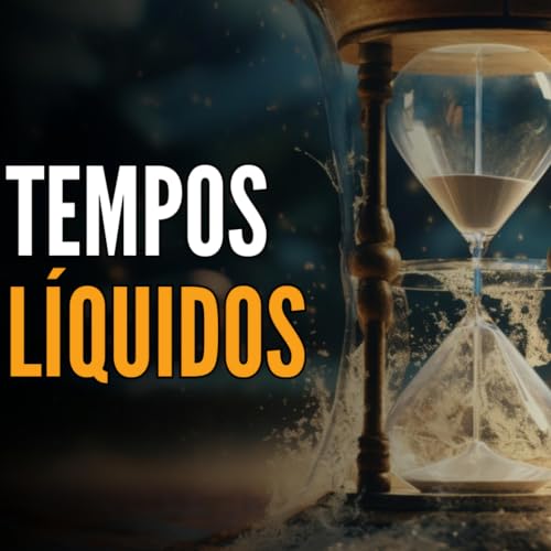 Tempos l&iacute;quidos, de Zygmunt Bauman